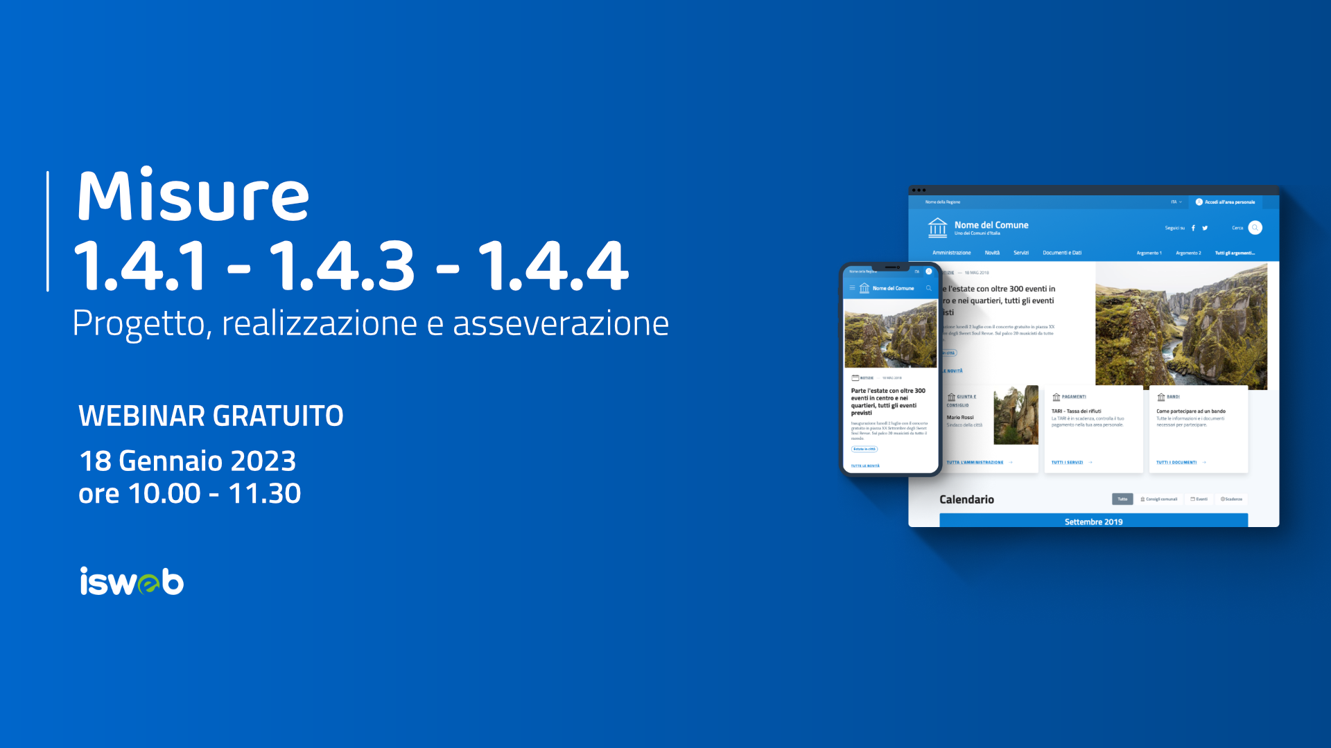 Misure 1.4.1 - 1.4.3 - 1.4.4: Progetto, realizzazione e asseverazione