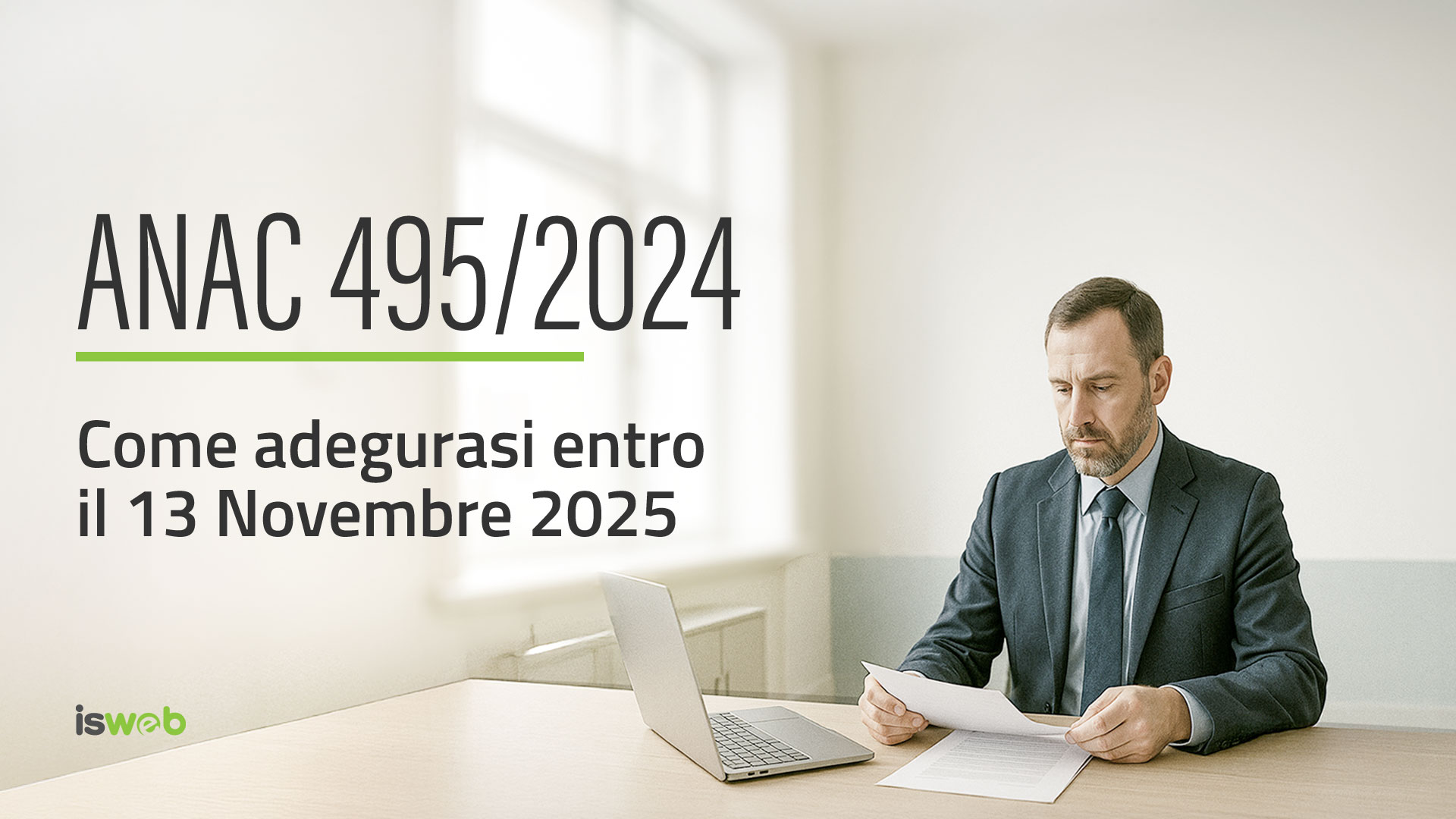 Webinare Gratuito 16 Ottobre - Amministrazione Trasparente: adeguamento entro il 13 novembre 2025 alla Delibera ANAC 495/2024