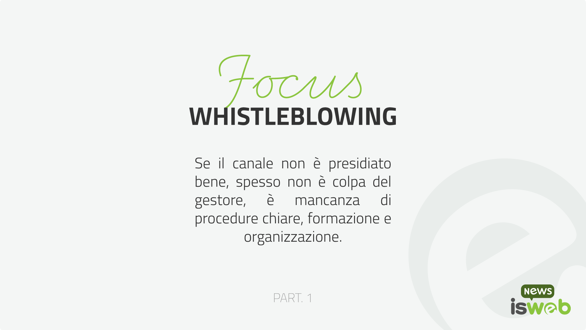 Canale whistleblowing: cosa devi sapere per essere davvero a norma