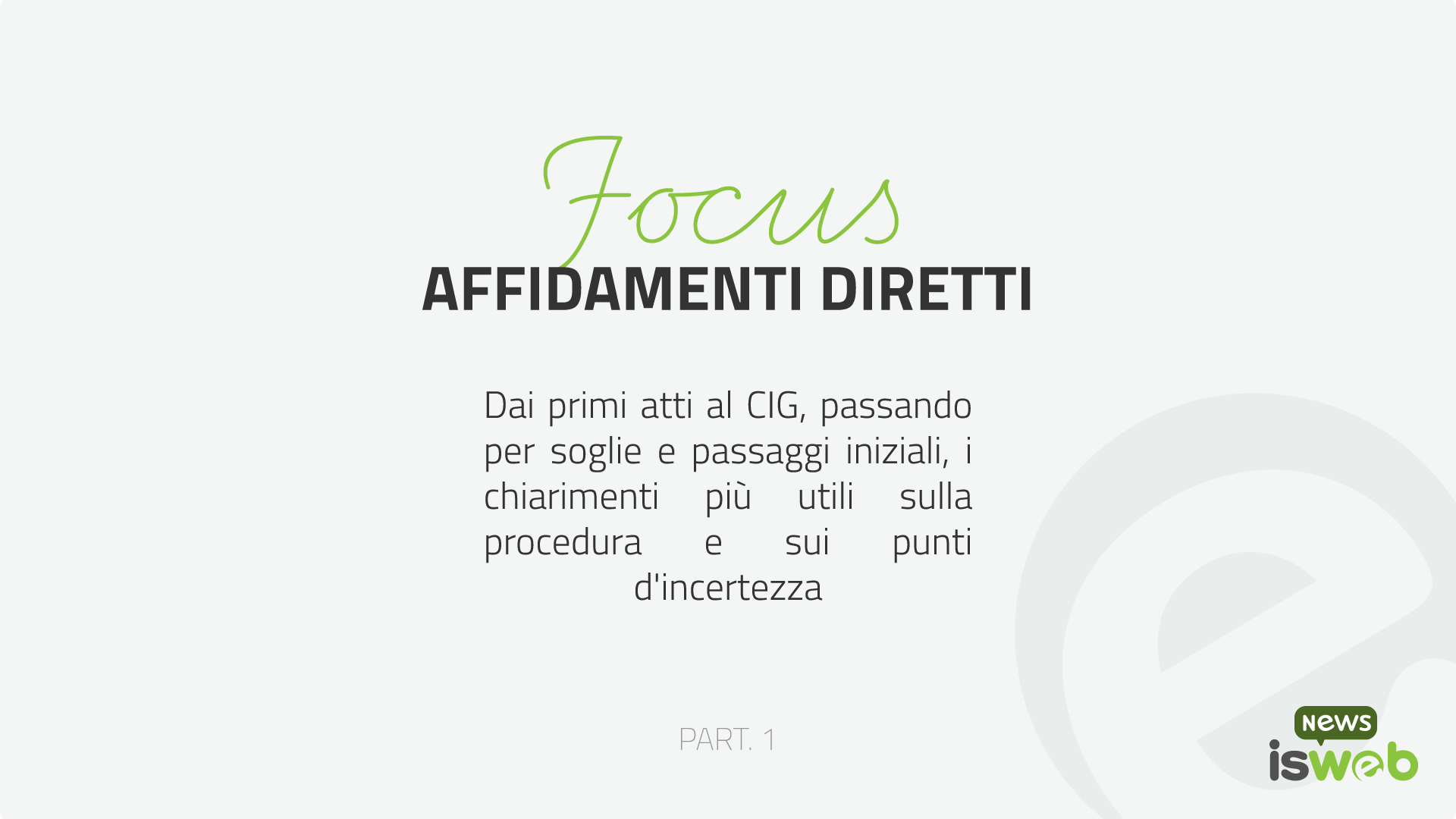 Affidamenti diretti: chiarimenti su soglie, atti e CIG